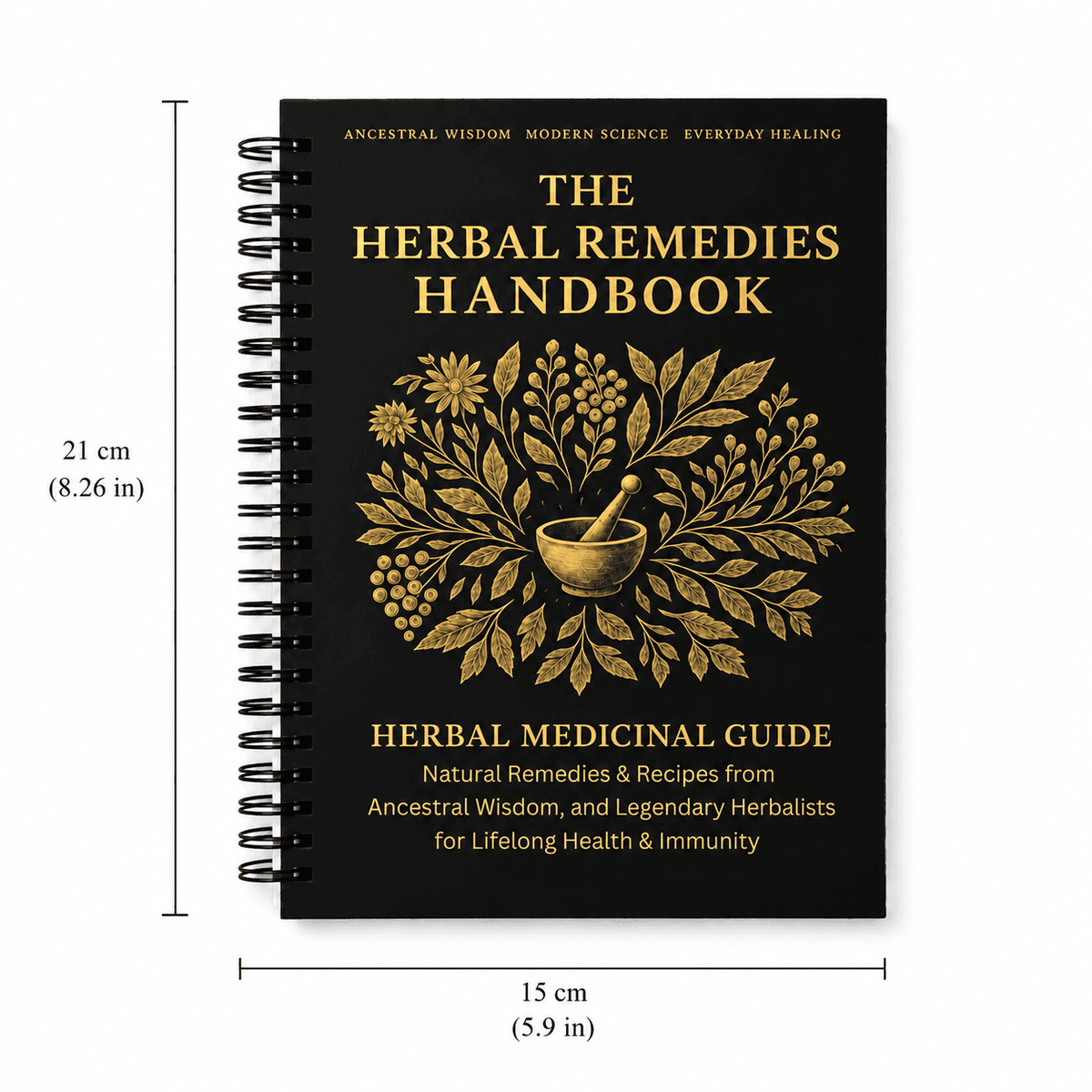 The Herbal Remedies Handbook featuring natural remedies and recipes for lifelong health and immunity